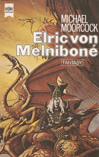 <i>             Elric Of Melniboné</i>: <b><i>Elric Von Melniboné</i></b>, Heyne, 1979 p/b